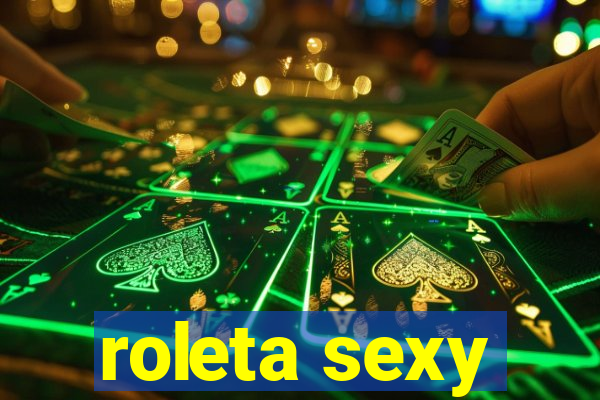 roleta sexy